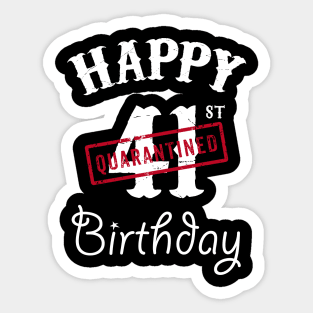 Happy 41st Quarantined Birthday Sticker